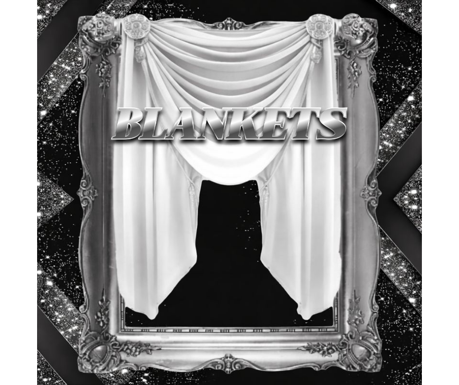 BLANKETS