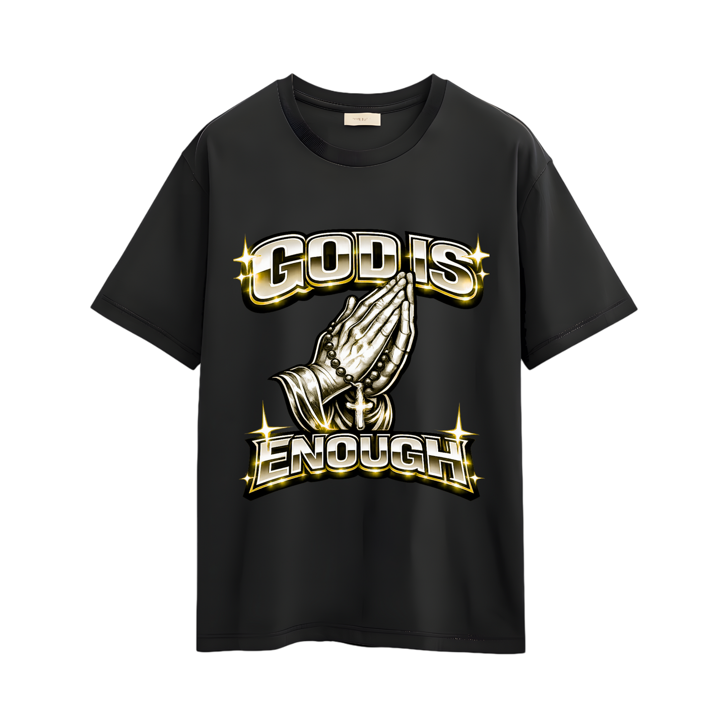 GOD IS ENOUGH CUSTOM TSHIRT