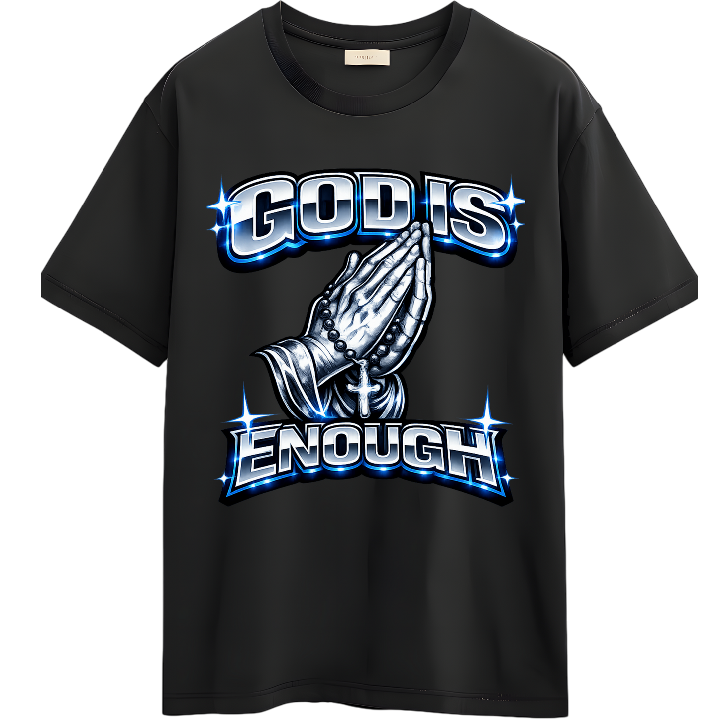GOD IS ENOUGH CUSTOM TSHIRT