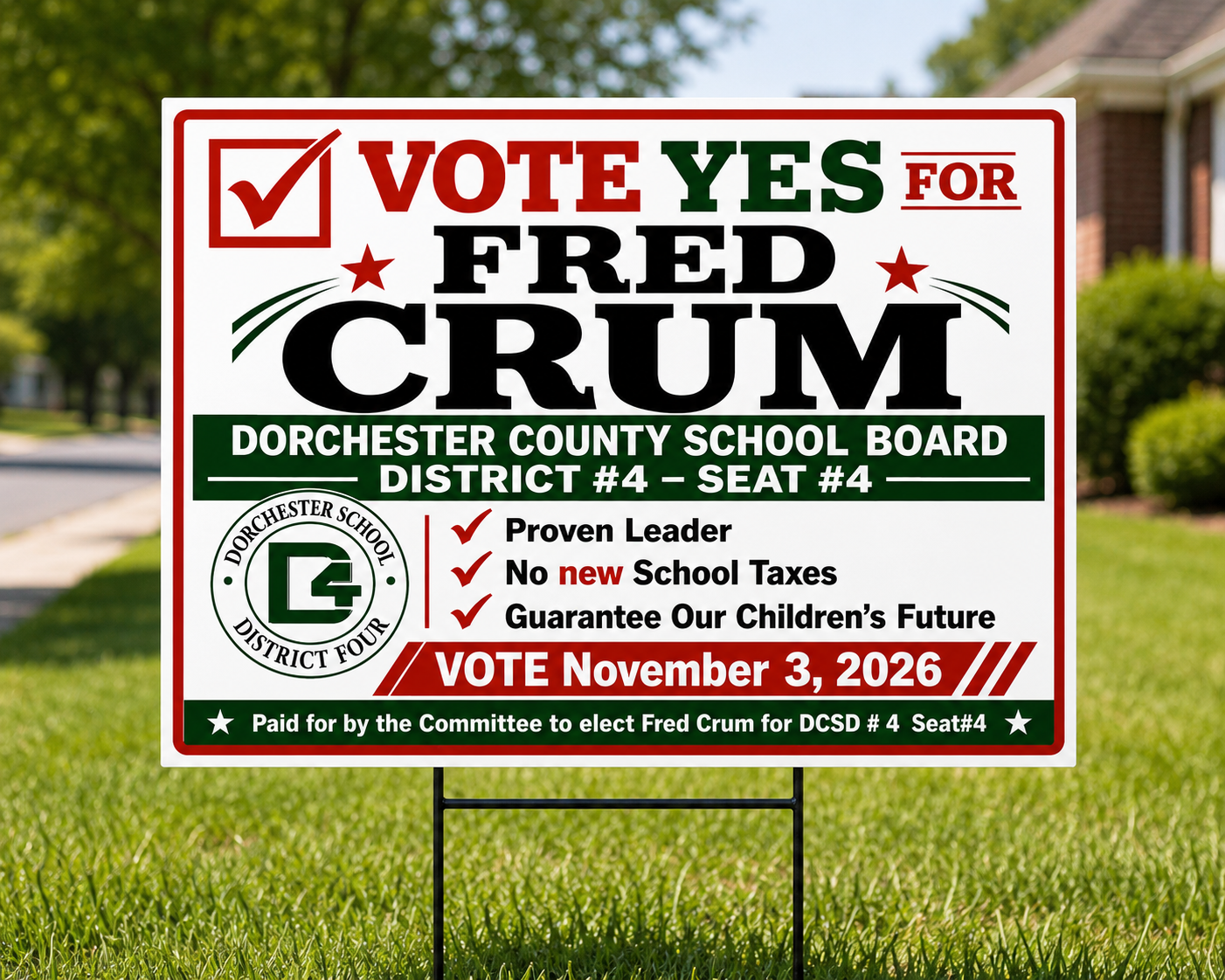 Fred Crum Yard signs
