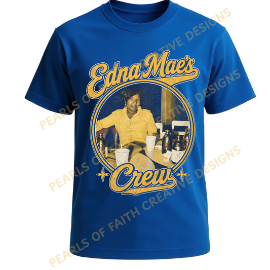 Edna Mae's Crew