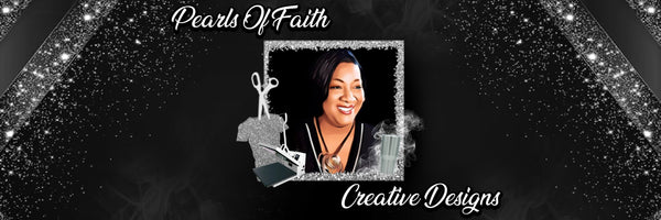 Pearls of faith Creative Designs, LLC